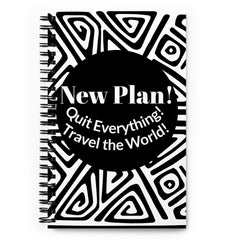 "New Plan! Travel World!" Spiral Travel Journal: World Trip Adventure Book to Record Trips & Memories (140 pages) - Travel Becomes Me